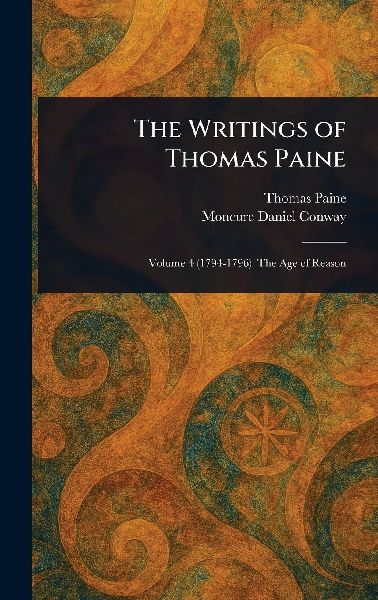 The Writings of Thomas Paine