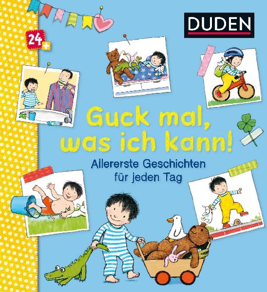 Duden 24+: Guck mal, was ich kann! Allererste Geschichten für...