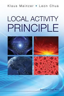 Local Activity Principle: The Cause of Complexity and Symmetry...