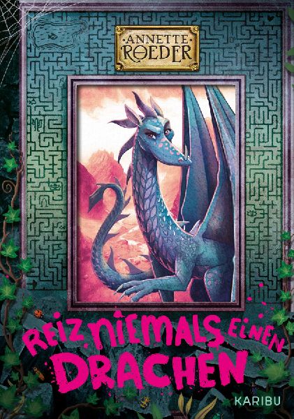 Reiz niemals einen Drachen (Band 2)