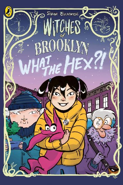 Witches of Brooklyn 02: What the Hex?!