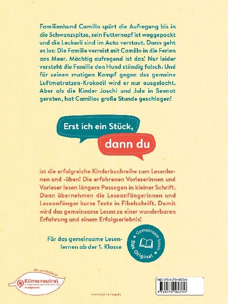 Erst ich ein Stück, dann du - Camillo - ein Hund macht Ferien