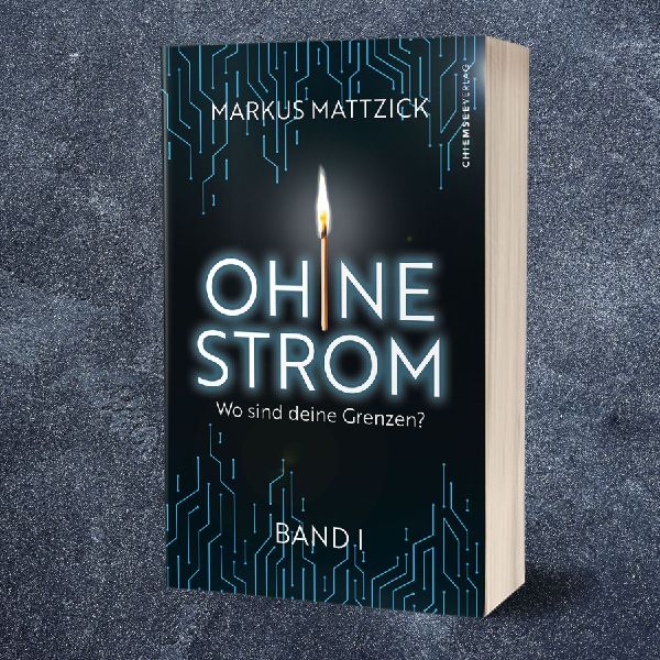 Ohne Strom - Wo sind deine Grenzen? (Band 1)