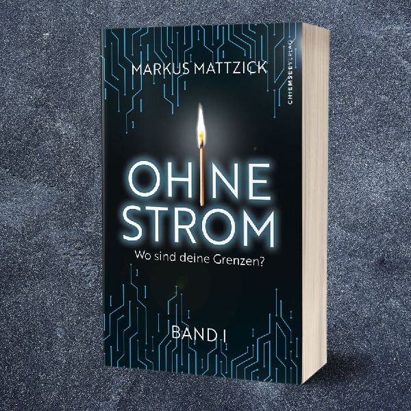 Ohne Strom - Wo sind deine Grenzen? (Band 1)