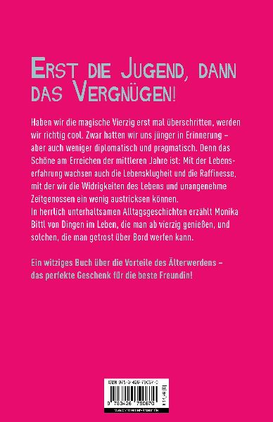 Frauen lügen nie und werden höchstens 39