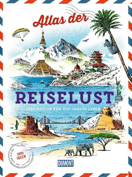 DUMONT Bildband Atlas der Reiselust