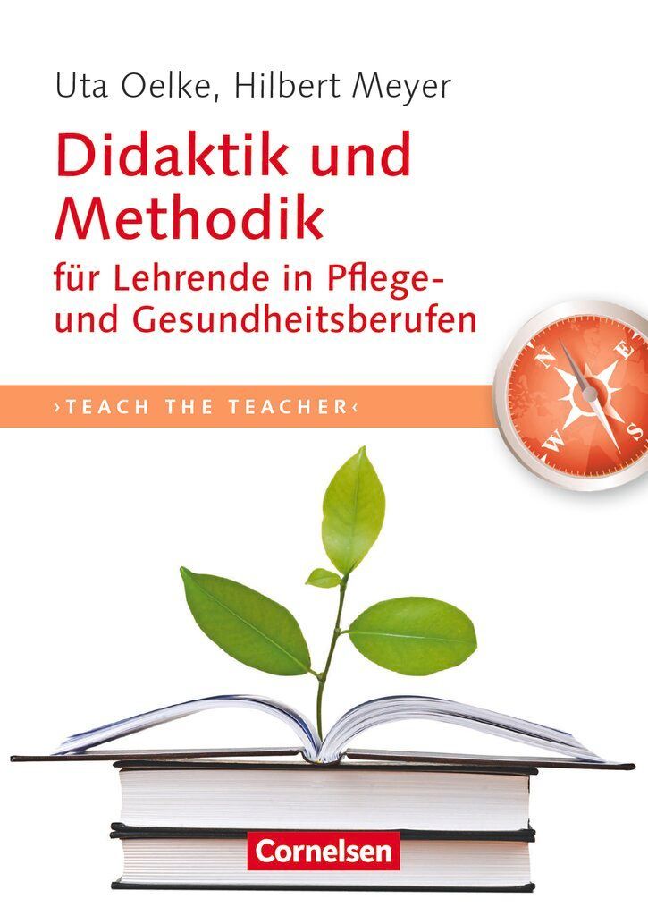 Teach the teacher: Didaktik und Methodik für Lehrende in Pfle...