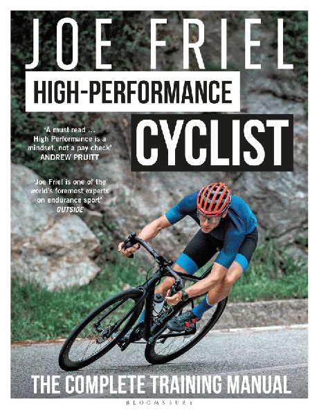 Joe Friel's High-Performance Cyclist