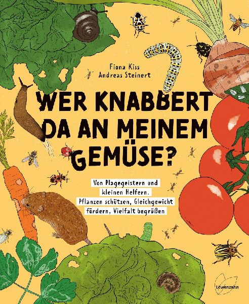 Wer knabbert da an meinem Gemüse?
