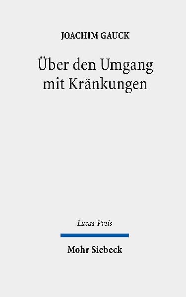 Über den Umgang mit Kränkungen