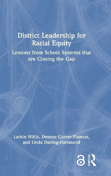 District Leadership for Racial Equity