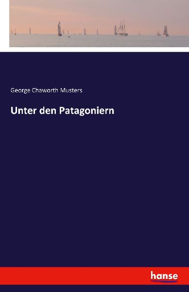 Unter den Patagoniern
