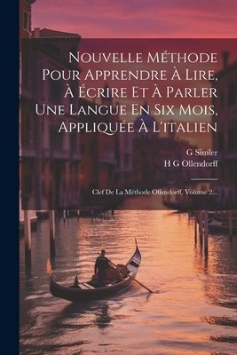 Nouvelle Méthode Pour Apprendre À Lire, À Écrire Et À Par...