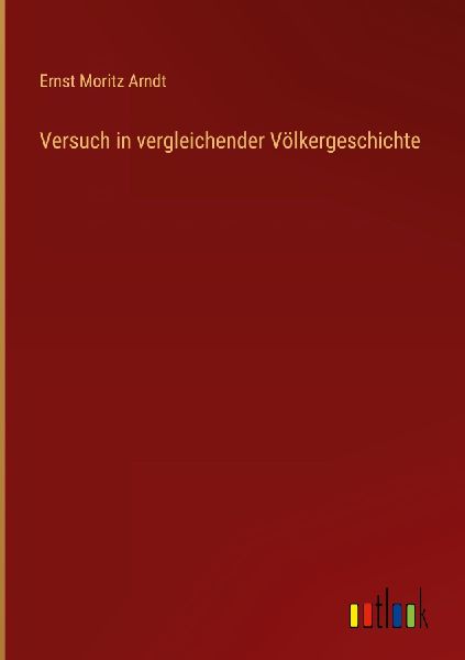 Versuch in vergleichender Völkergeschichte