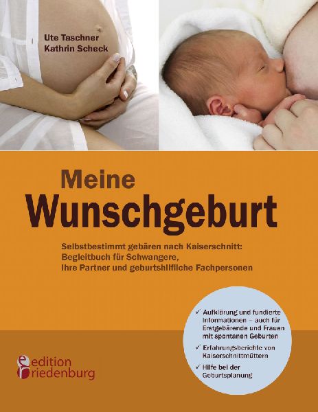 Meine Wunschgeburt - Selbstbestimmt gebären nach Kaiserschnit...