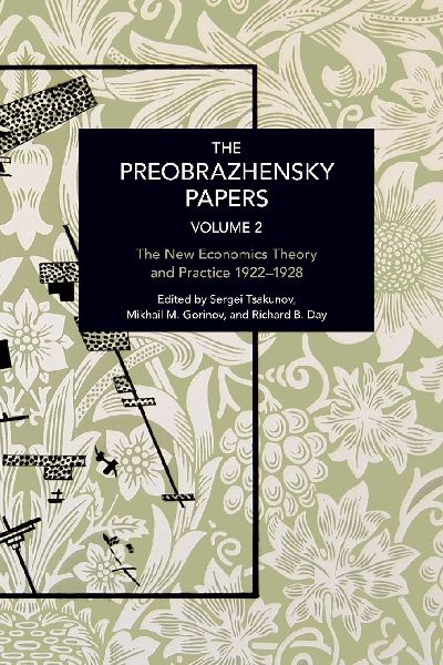 The Preobrazhensky Papers, Volume 2