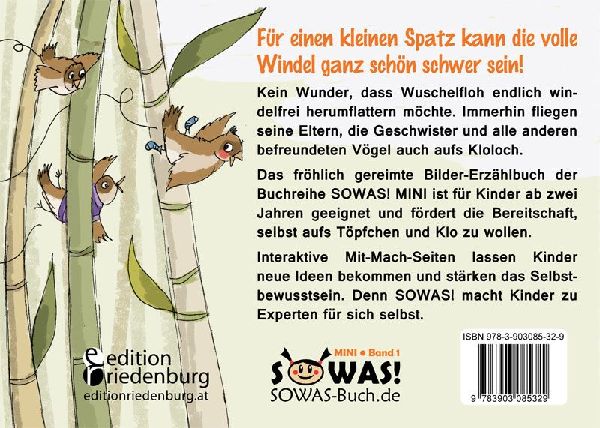 So fliegt der Wuschelfloh aufs Klo! Die Geschichte vom windelfreien Spatzenkind