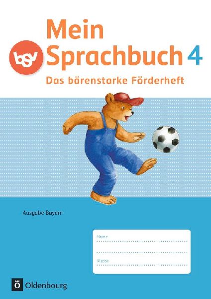 Mein Sprachbuch 4. Jahrgangsstufe - Das bärenstarke Förderhe...