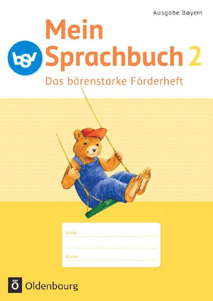 Mein Sprachbuch 2. Jahrgangsstufe B NEU Bayern. Das bärenstar...