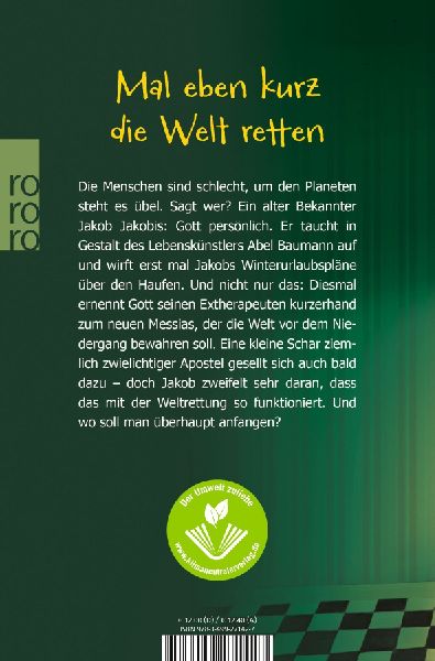 Und Gott sprach: Du musst mir helfen!