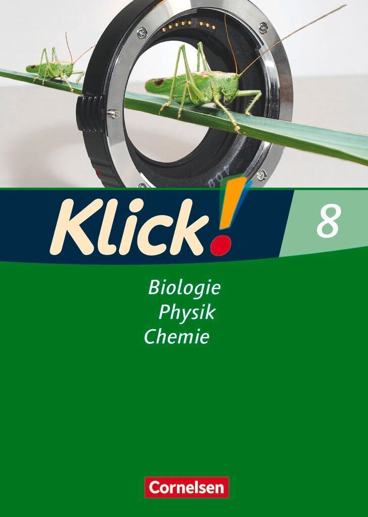 Klick! Biologie, Physik, Chemie - Band 8 - Ausgabe 2007 - Arbe...