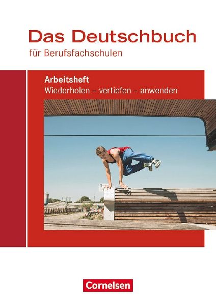 Das Deutschbuch für Berufsfachschulen. Arbeitsheft mit Lösungen