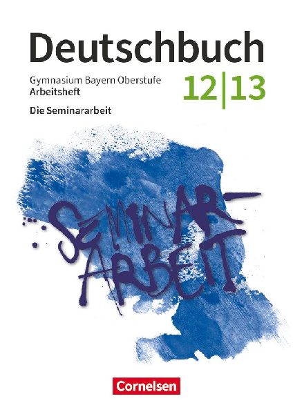 Deutschbuch - Oberstufe - Bayern - Zum LehrplanPLUS - 12./13. ...