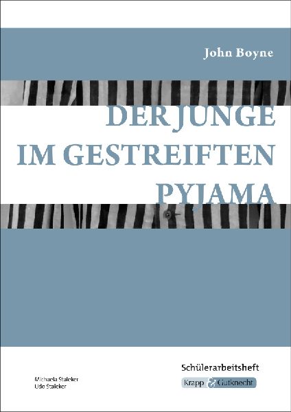 Der Junge im gestreiften Pyjama - Schülerarbeitsheft