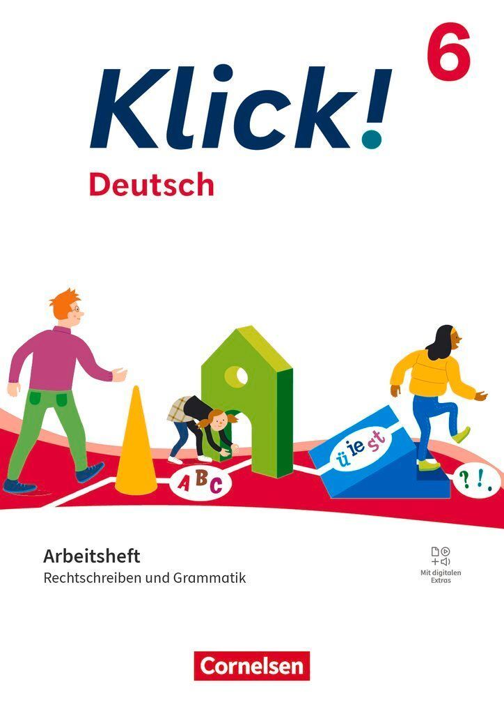 Klick! 6. Schuljahr - Deutsch - Ausgabe ab 2024 - Rechtschreib...