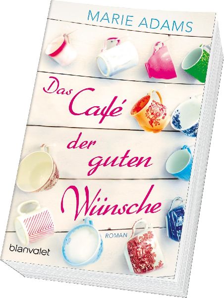 Das Café der guten Wünsche