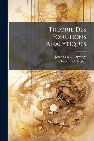 ThÃ(c)orie Des Fonctions Analytiques