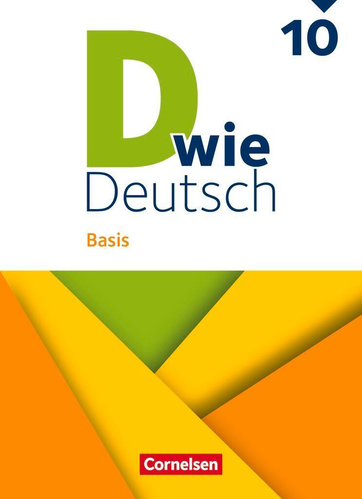 D wie Deutsch 10. Schuljahr - Basis - Ausgabe 2023 - Schulbuch...