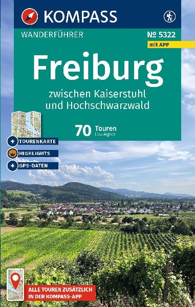 KOMPASS Wanderführer Freiburg zwischen Kaiserstuhl und Hochsc...