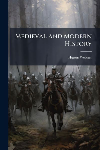 Medieval and Modern History