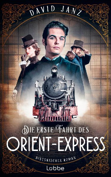 Die erste Fahrt des Orient-Express