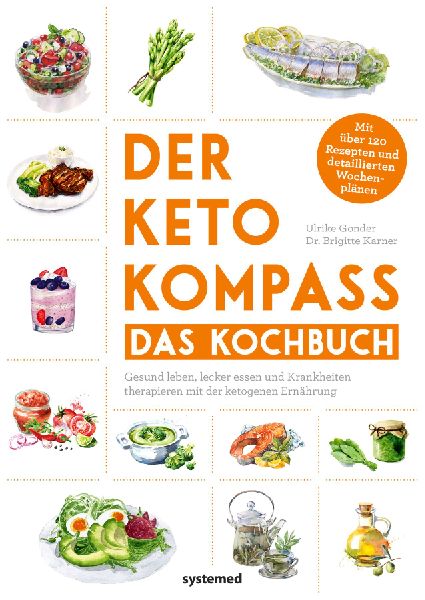 Der Keto-Kompass - Das Kochbuch