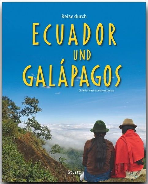 Reise durch Reise durch Ecuador und Galapagos