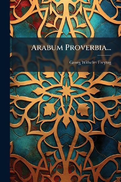 Arabum Proverbia...