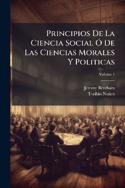 Principios De La Ciencia Social Ã" De Las Ciencias Moral...