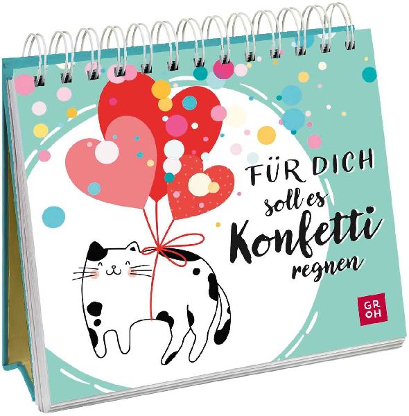 Für dich soll es Konfetti regnen