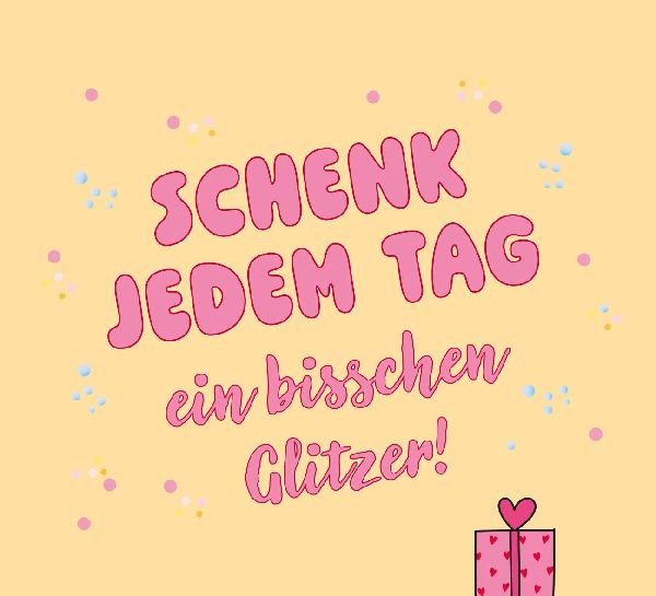Für dich soll es Konfetti regnen