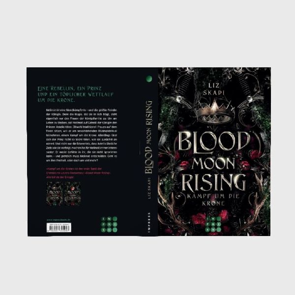 Blood Moon Rising. Kampf um die Krone (Blood Moon Rising 1)