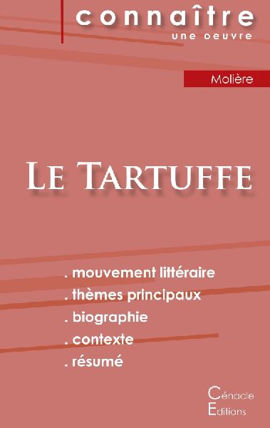 Fiche de lecture Le Tartuffe de Molière (analyse littéraire ...