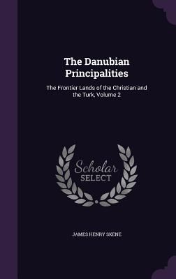 The Danubian Principalities