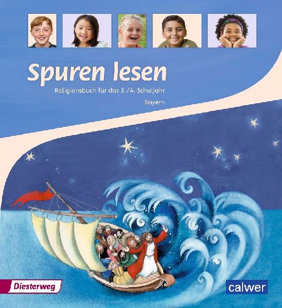 Spuren lesen. Religionsbuch für das 3./4. Schuljahr - Ausgabe...