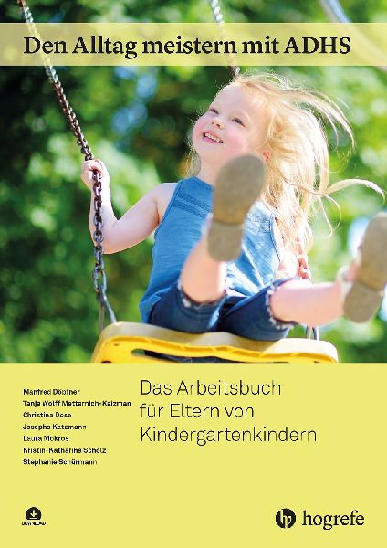 Den Alltag meistern mit ADHS: Das Arbeitsbuch für Eltern von ...