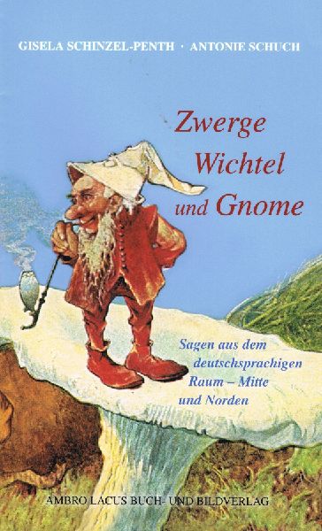 Zwerge, Wichtel und Gnome Teil II