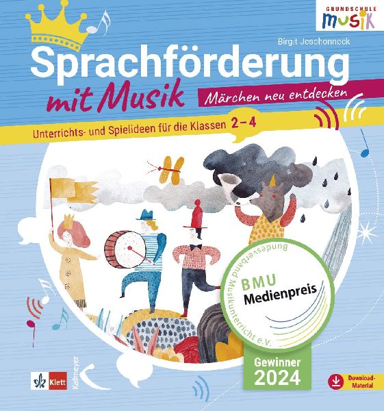 Sprachförderung mit Musik - Märchen neu entdecken mit CD