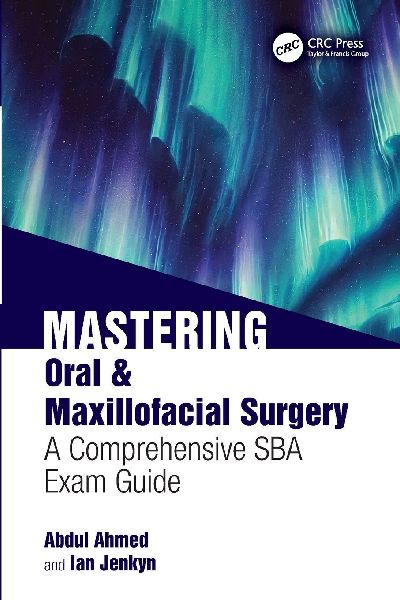 Mastering Oral & Maxillofacial Surgery