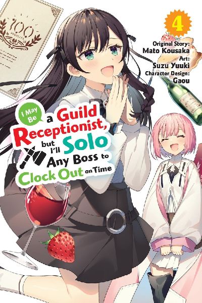 I May Be a Guild Receptionist, but I'll Solo Any Boss to ...